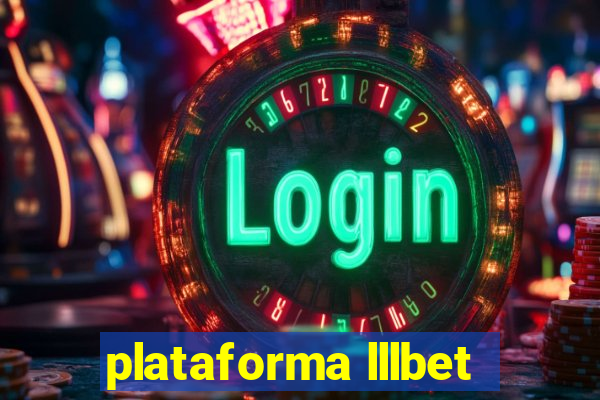 plataforma lllbet